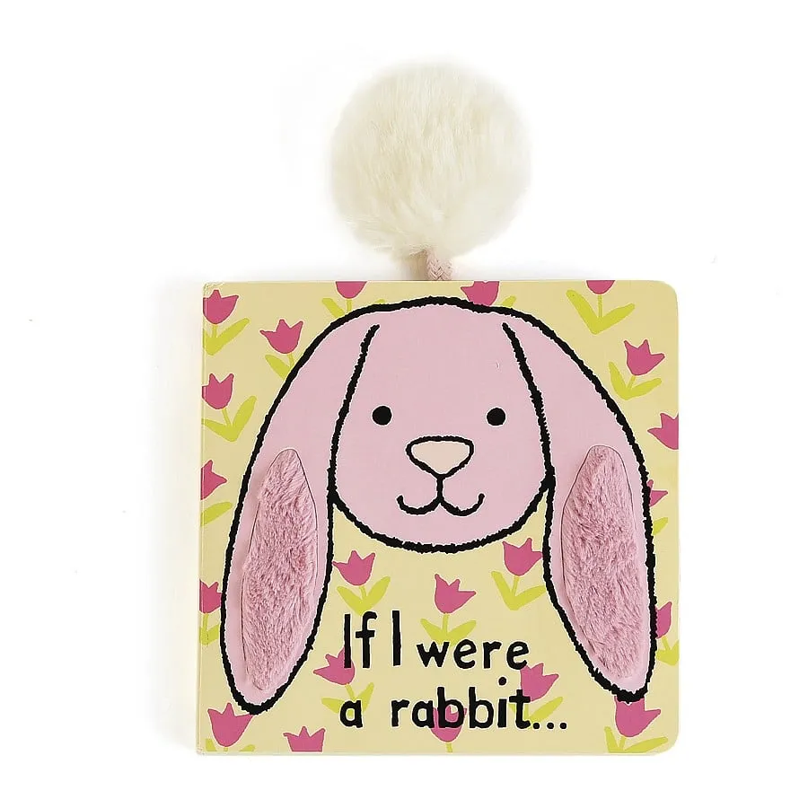 If I Were A Rabbit Board Book